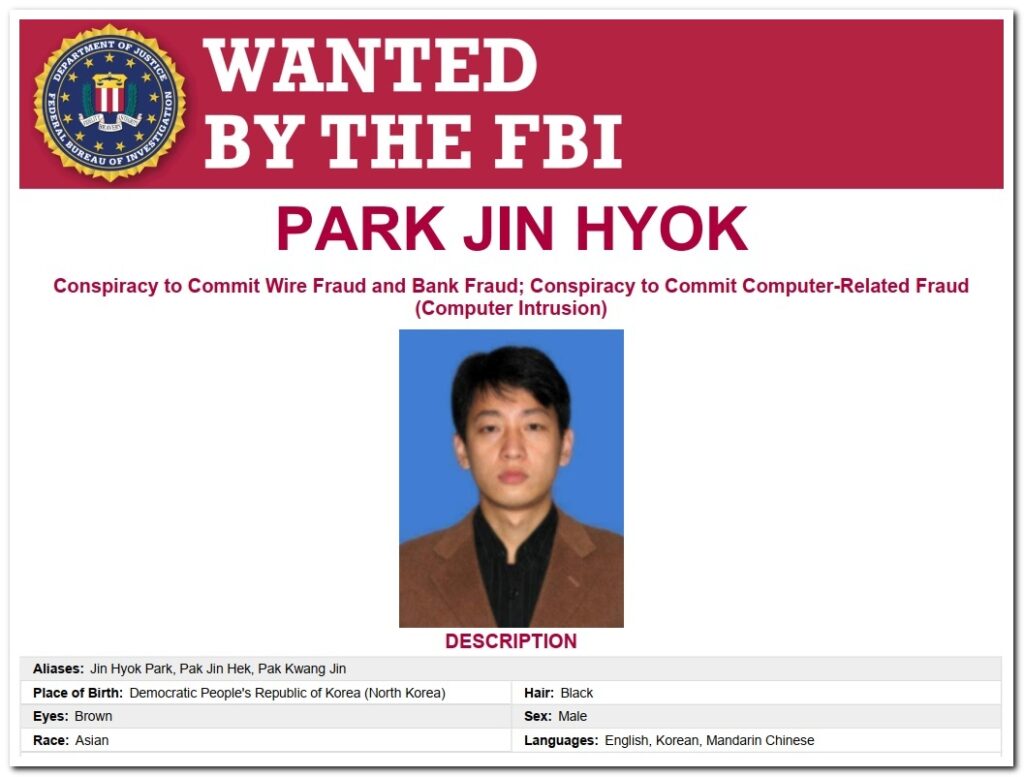 Park Jin Hyok—a North Korean cyber operative, accused of engineering some of the most catastrophic digital heists in history. FBI’s most wanted - The Coinomist