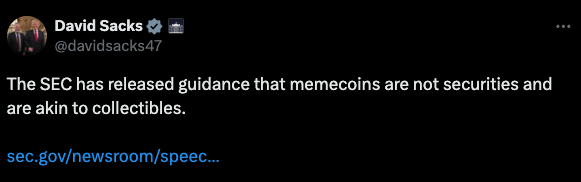 Screenshot of a tweet from David Sacks (@davidsacks47) sharing the SEC’s statement on memecoins. – The Coinomist.
